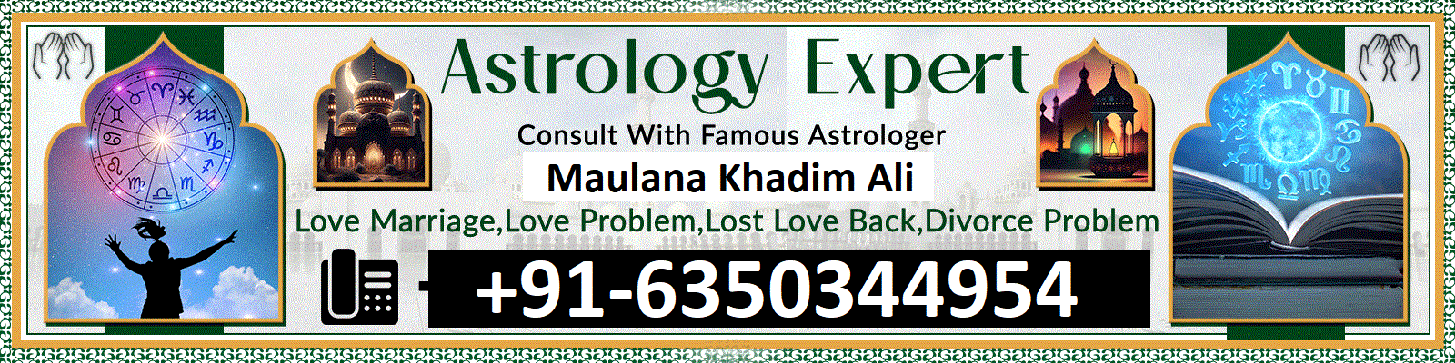 Astrologer Maulana Khadim ali +91-6350344954